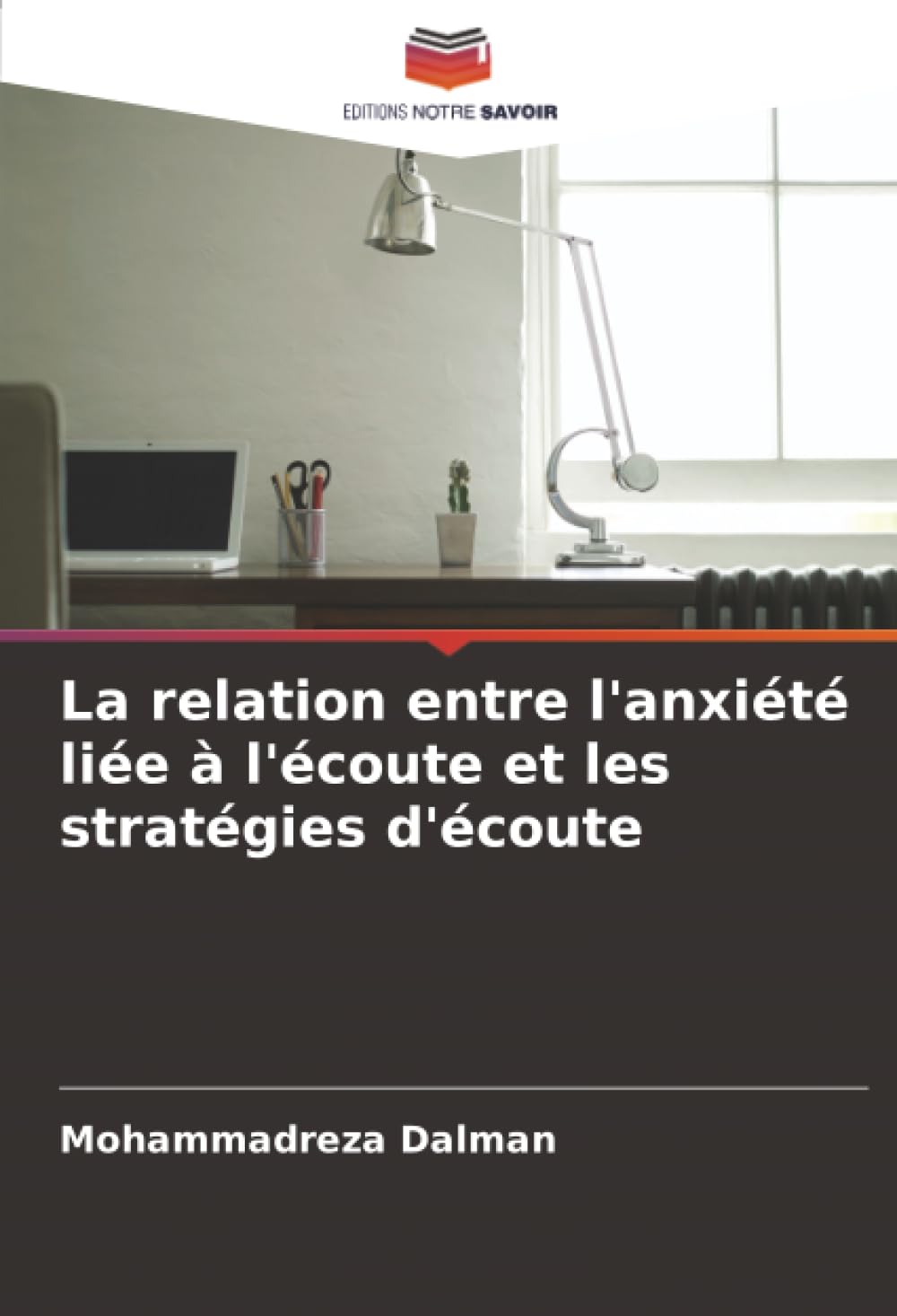 La relation entre l'anxiété liée à l'écoute et les stratégies d'écoute
