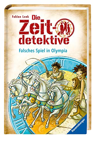 Die Zeitdetektive, Band 10: Falsches Spiel in Olympia Die Zeitdetektive, Band 10: Falsches Spiel in Olympia