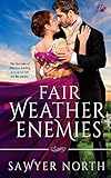  Fair Weather Enemies