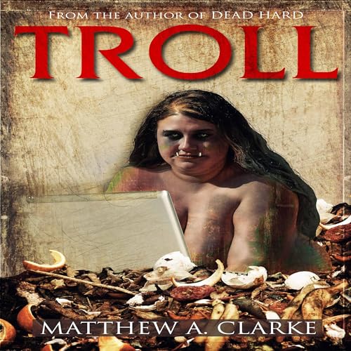 Troll by Matthew A. Clarke episode artwork