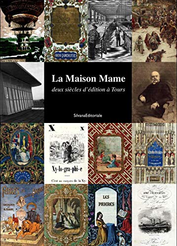 Télécharger La Maison Mame : Deux siècles d'édition à Tours Livre eBook France