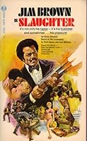 Jim Brown is Slaughter B003F46EVW Book Cover