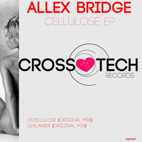 Play Cellulose EP by Allex Bridge on Amazon Music