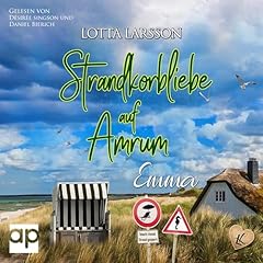 Strandkorbliebe auf Amrum - Emma Audiolibro Por Lotta Larsson arte de portada