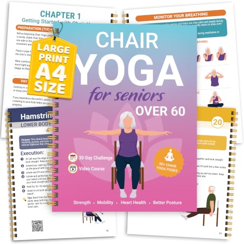 Chair Yoga for Seniors Over 60 Book and Chart 30 Poses with Video Guide Spiral Bound Large Print 30-Day Laminated Chart Seated Exercises for Weight Loss Flexibility Gift for Women and Men