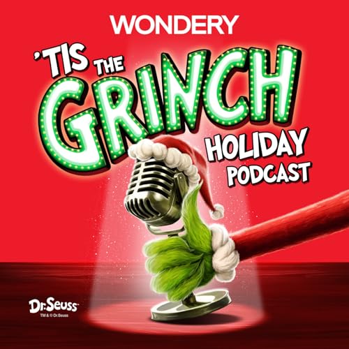 'Tis The Grinch Holiday Podcast cover art