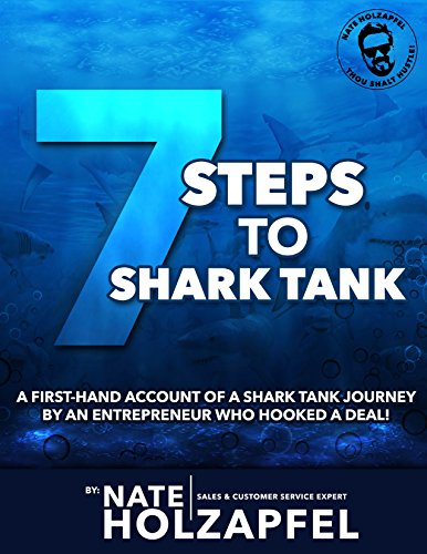 Seven Steps to Shark Tank