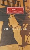 don quixote by miguel de cervantes saavedra pdf  Don Quixote: by Miguel De Cervantes (Everyman\'s Library CLASSICS)