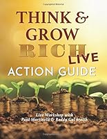 Think and Grow Rich Live Action Guide 1723435015 Book Cover