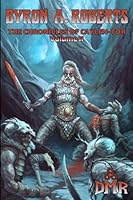 The Chronicles of Caylen-Tor Volume II 1735898279 Book Cover