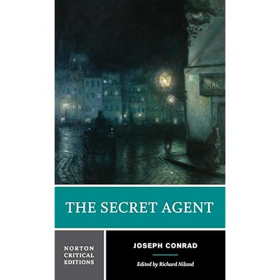 The Secret Agent: A Norton Critical Edition