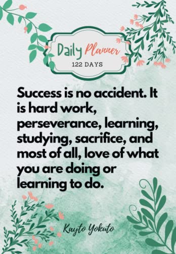 Success is no accident. It is hard work, perseverance, learning, studying, sacrifice, and most of all, love of what you are doing or learning to do.: ... Get Organized and Increase Your Productivity