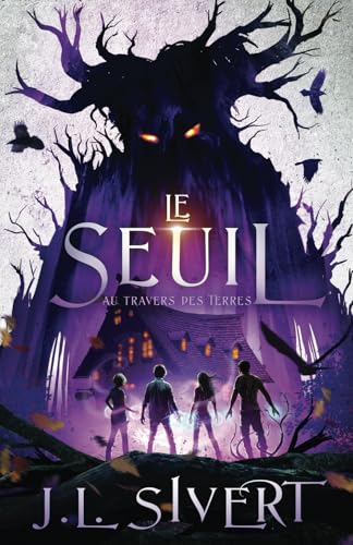 Le Seuil (Livre 3) - Au travers des Terres