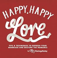 Happy, Happy Love 0578093820 Book Cover