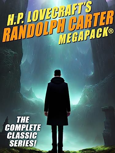 Amazon.com: H.P. Lovecraft's Randolph Carter MEGAPACK® eBook ...
