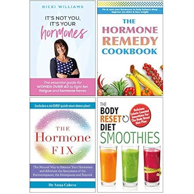 Its Not You Its Your Hormones, Hormone Remedy Cookbook, Hormone Fix, Body Reset Diet Smoothies 4 Books Collection Set
