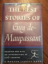 The Best Stories of Guy De Maupassant,