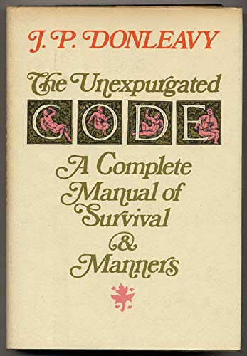 The Unexpurgated Code: A Complete Manual Of Sur... 044007794X Book Cover