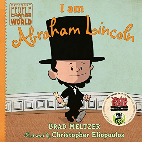 Image of I am Abraham Lincoln (Ordinary People Change the World)