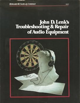 Paperback John D. Lenk's Troubleshooting & Repair of Audio Equipment Book