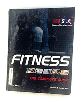 Paperback Fitness: The Complete Guide- Official Text for ISSA's Certified Fitness Trainer Program (Edition 8.6.6) Book