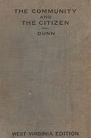 The Community and the Citizen: West Virginia Edition B000YQ0596 Book Cover