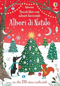 Alberi di Natale. Piccoli libri con adesivi luccicanti. Ediz. a colori