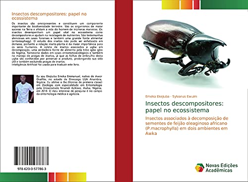 Insectos descompositores: papel no ecossistema: Insectos associados à decomposição de sementes de fe