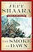 The Smoke at Dawn: A Novel of the Civil War (the Civil War in the West)
