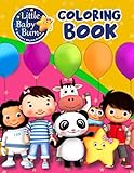 Little Baby Bum Coloring Book: A Great Coloring Book For Coloring, Stress Relieving And Relaxation With Funny €œLittle Baby Bum€
