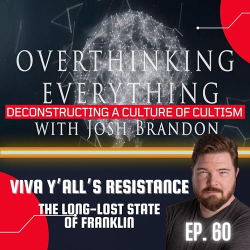 Viva Y'all's Resistance: The Long Lost State of Franklin (EP 60) copertina