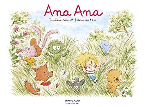 Télécharger Ana Ana - tome 13 - Papillons, lilas et fraises des bois livre En ligne