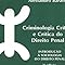 Capa do livro Criminologia Crítica e Crítica do Direito Penal. Introdução à Sociologia do Direito Penal
