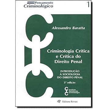 Capa do livro Criminologia Crítica e Crítica do Direito Penal. Introdução à Sociologia do Direito Penal