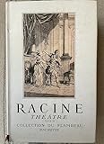  Racine. Théâtre complet. Oeuvre poétique : . Texte établi et annoté par Antonin Debidour,... Présentation par Thierry Maulnier