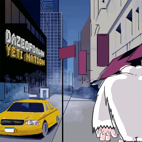 Play Yeti Nation by Daze of Dawn on Amazon Music