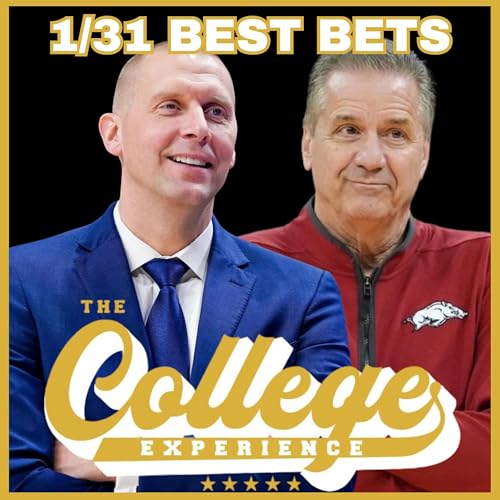 College Basketball Best Bets For January 31st | The College Experience: Basketball (Ep. 1113)