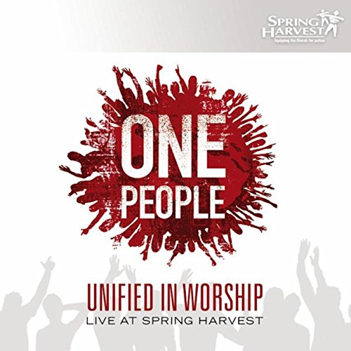 Play One People - Unified in Worship by Spring Harvest on Amazon Music