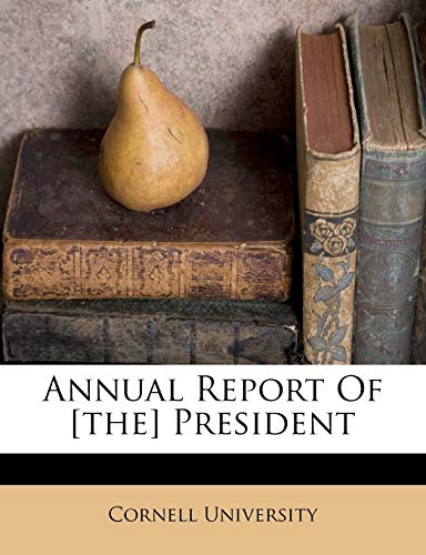 Annual Report of [the] President