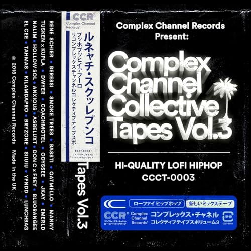 Play Complex Channel Collective Tapes Vol. 3 by Complex Channel Records ...