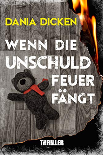 Wenn Die Unschuld Feuer Fangt Libby Whitman 3 Ebook Dicken Dania Amazon De Kindle Shop