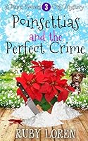 Poinsettias and the Perfect Crime : Mystery 1792728298 Book Cover