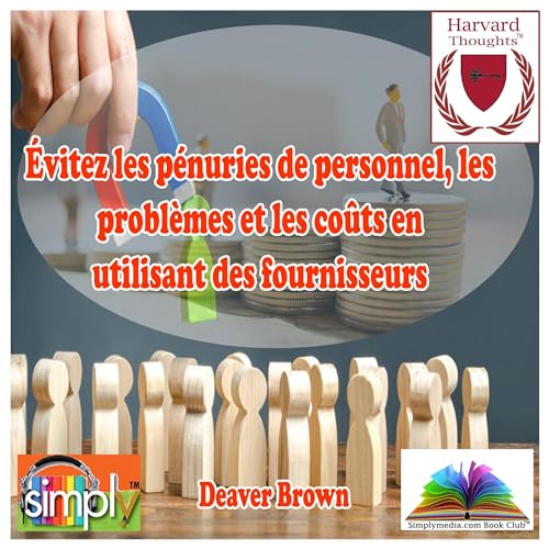 Page de couverture de &Eacute;vitez les p&eacute;nuries de personnel, les probl&egrave;mes et les co&ucirc;ts en utilisant de