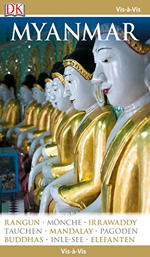 Vis-à-Vis Reiseführer Myanmar: mit Mini-Kochbuch zum Herausnehmen Vis-à-Vis Reiseführer Myanmar: mit Mini-Kochbuch zum Herausnehmen