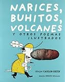  Narices, buhítos, volcanes y otros poemas ilustrados: 2 (Media vaca)
