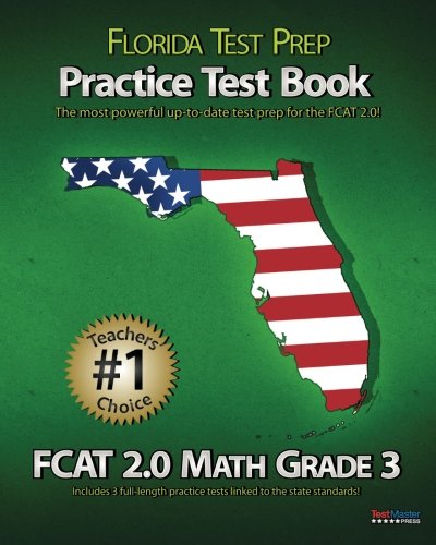 Florida Test Prep Practice Test Book Fcat 2.0 Math Grade 3: Test Master ...