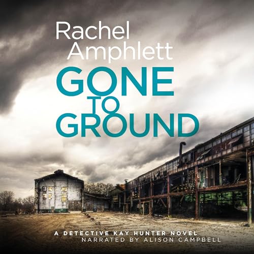 Gone to Ground by Rachel Amphlett episode artwork