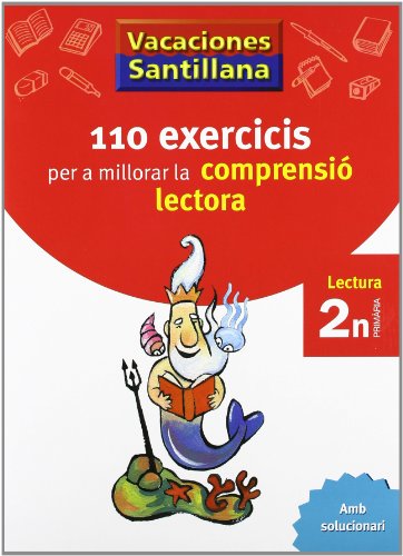 VACACIONES SANTILLANA 110 EXERCICIS PER A MILLORAR LA COMPRENSIO LECTORA 2 N PRIMARIA Valencian