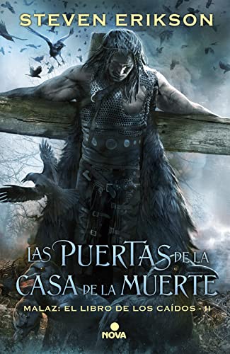 Las puertas de la Casa de la Muerte (Malaz: El Libro de los Caídos 2) (Nova)