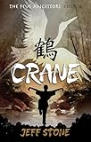 Crane (The Five Ancestors, Book 4)